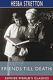  Friends Till Death (Esprios Classics)