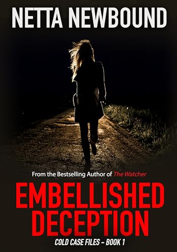 Embellished Deception: A thrilling and addictive psychological suspense novel (The Crime Files Book 1)