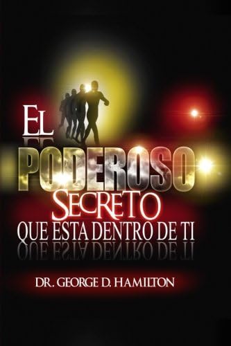 El Poderoso Secreto Que Esta Dentro De Ti