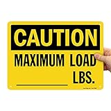 SmartSign 'Caution - Maximum Load __ Lbs.' Write - On Sign | 10' x 14' Aluminum