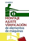  Montaje, Ajuste Y Verificación, De Elementos De Máquinas