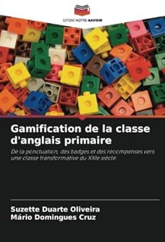 Paperback Gamification de la classe d'anglais primaire [French] Book