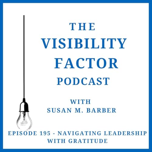 195. Navigating Leadership with Gratitude