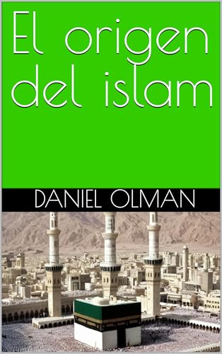 El origen del islam (Living Streams) (Spanish Edition)