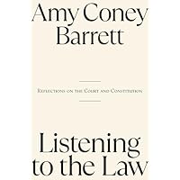 Listening to the Law: Reflections on the Court and Constitution