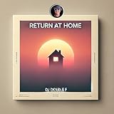  Return at Home