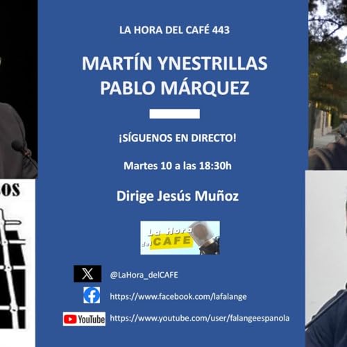 LHDC 443 La juventud est&aacute; en nuestras filas. Falange en las calles Censura en las RRSS Arag&oacute;n