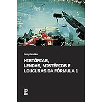 Histórias, Lendas, Mistérios e Loucuras da Fórmula 1 (Em Portuguese do Brasil) 858894877X Book Cover