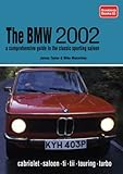 bmw 02 turbo spoiler  BMW 2002 A Comprehensive Guide to the Classic Sporting Saloon: cabriolet . saloon . ti . tii . touring . turbo