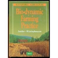 Bio-dynamic Farming Practice 0951897608 Book Cover