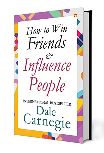 How to Win Friends and Influence People