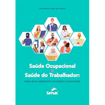 Capa do livro Saúde ocupacional x Saúde do trabalhador: para mais ambientes seguros e saudáveis