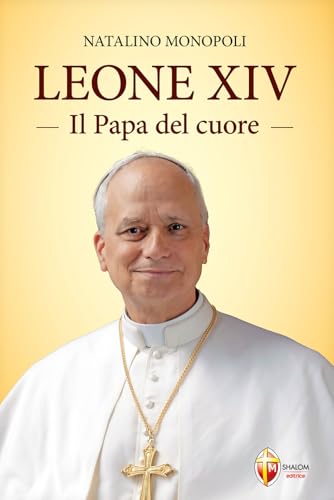  Leone XIV. Il papa del cuore