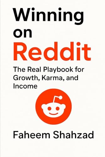 Winning on Reddit: The Real Playbook for...