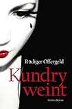 offergeld alsdorf  Kundry weint