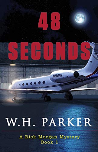48 Seconds (A Rick Morgan Mystery)