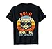 What The Six Seven Bruh Funny Saying Adult Sarcastic Meme T-Shirt