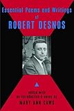 Essential Poems & Writings of Robert Desnos