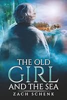 The Old Girl and the Sea B0CWPHSGP9 Book Cover