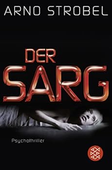 Pocket Book Der Sarg: Psychothriller (Fischer Taschenbücher Allgemeine Reihe) [German] Book