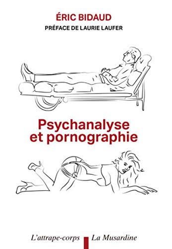 Télécharger Psychanalyse et Pornographie livre En ligne