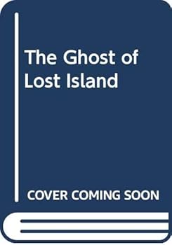 Paperback The Ghost of Lost Island Book