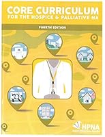 Core Curriculum for the Hospice and Palliative Nursing Assistant and Study Guide, 2021 1934654116 Book Cover