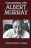 Conversations with Albert Murray (Literary Conversations Series)