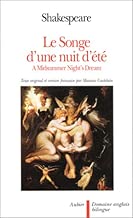 Download Le songe d'une nuit d'été - A Midsummer night's dream, édition bilingue (français-anglais) PDF