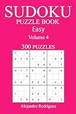 300 Easy Sudoku Puzzle Book: Volume 4