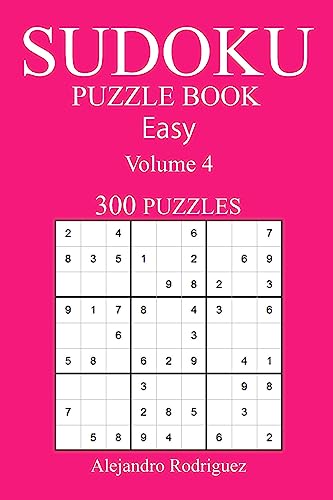 300 Easy Sudoku Puzzle Book: Volume 4