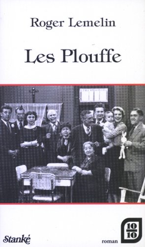 Les Plouffe Lemelin, Roger