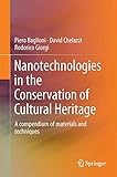 Nanotechnologies in the Conservation of Cultural Heritage: A compendium of materials and techniques