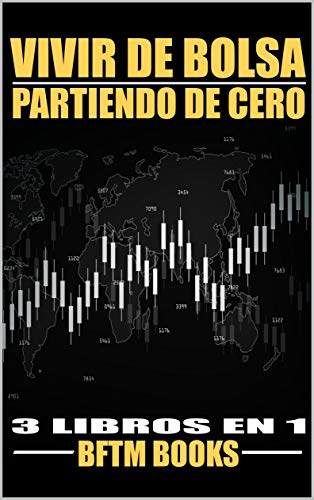 Imagen de VIVIR DE BOLSA PARTIENDO DE CERO: 3 LIBROS EN 1
