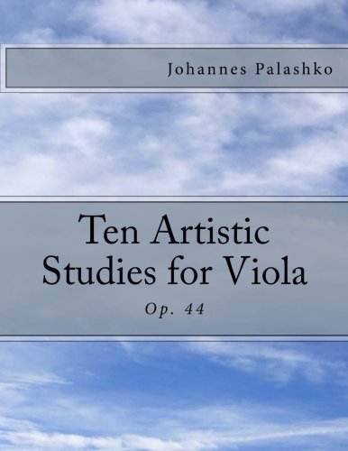 Ten Artistic Studies for Viola: Op. 44