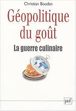 Download Géopolitique du goût PDF
