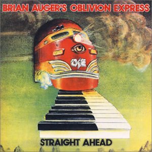 BRIAN AUGER'S OBLIVION EXPRESS - Straight Ahead - Disque CD