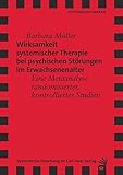 barbara müller allen & overy  Wirksamkeit Systemischer Therapie bei psychischen Störungen im Erwachsenenalter: Eine Metaanalyse randomisierter, kontrollierter Studien