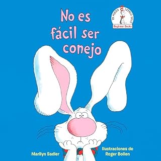 Diseño de la portada del título No es f&aacute;cil ser conejo (It's Not Easy Being a Bunny Spanish Edition)
