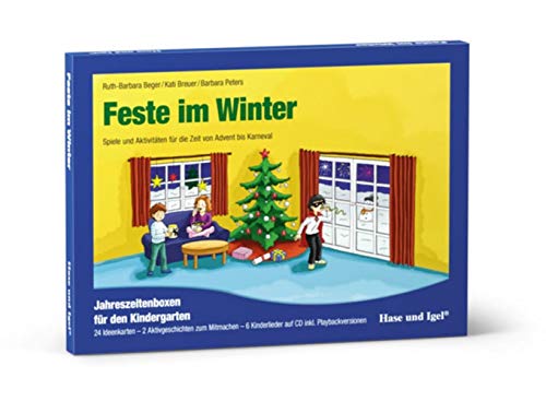 Feste im Winter: Spiele und Aktivitäten für die Zeit von Advent bis Karneval (Materialien für den Kindergarten)