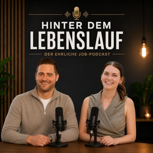 Couverture de Hinter dem Lebenslauf - Der ehrliche [Job] Podcast