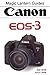Magic Lantern Guides&reg;: Canon Eos 3