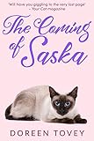 The Coming of Saska (Feline Frolics Book 7)