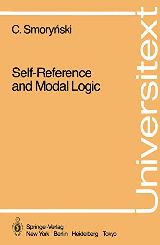 Self-Reference and Modal Logic (Universitext) view 2