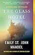 セール中のKindle本14：The Glass Hotel: A novel (English Edition)