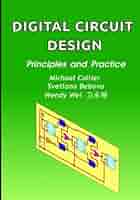 Digital Circuit Design: Principles and Practice: Collier