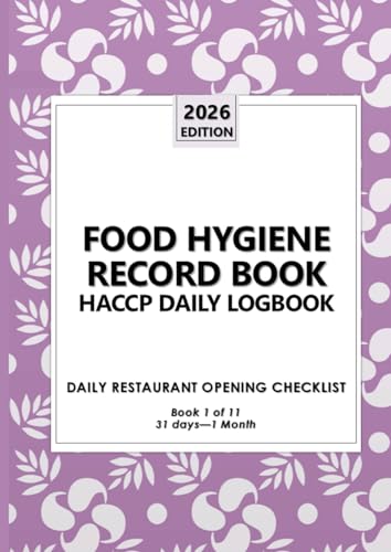 FOOD HYGIENE RECORD BOOK : HACCP DAILY LOGBOOK: DAILY RESTAURANT OPENING CHECKLIST