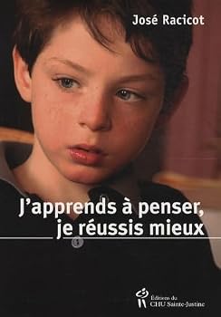 Paperback J'apprends à penser, je réussis mieux (French Edition) [French] Book