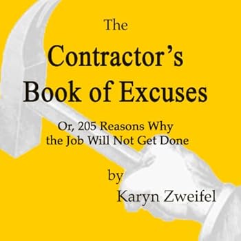 Paperback The Contractor's Book of Excuses Book
