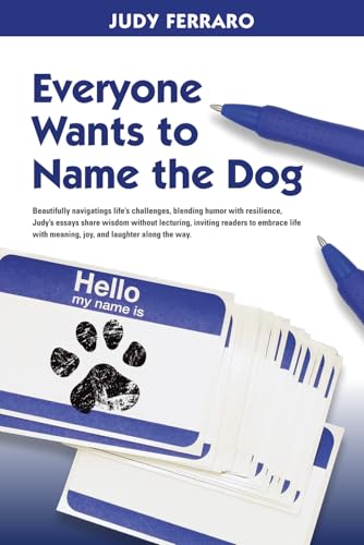 Everyone Wants to Name the Dog